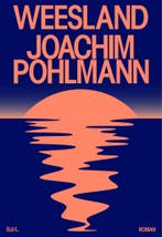 Weesland 9789463936835 Joachim Pohlmann, Verzenden, Joachim Pohlmann