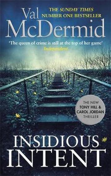 Insidious Intent Tony Hill and Carol Jordan, Book 10, Verzenden, Gelezen, Val McDermid