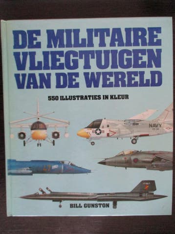 Militaire vliegtuigen van de wereld 9789061131861 Gunston, Boeken, Verzenden, Gelezen, Gunston