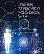 Safety Risk Management for Medical Devices 9780128130988, Boeken, Verzenden, Gelezen, Bijan Elahi