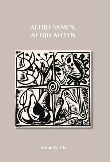 Altijd samen, altijd alleen 9789058508218 Anton Gerits, Verzenden, Anton Gerits