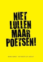Niet lullen maar poetsen! 9789082698404 Marc Korse, Boeken, Verzenden, Zo goed als nieuw, Marc Korse