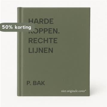 HARDE KOPPEN. RECHTE LIJNEN 9789024269822 P. BAK, Boeken, Verzenden, Gelezen, P. BAK