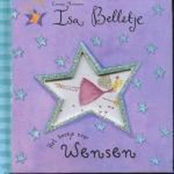 Het boekje over wensen / Isa Belletje 9789052472669, Boeken, Verzenden, Gelezen, H. Bailey