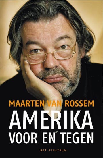 Amerika voor en tegen 9789027416223 Maarten van Rossem, Verzenden, Maarten van Rossem