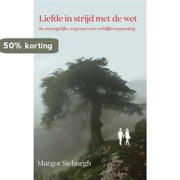 Liefde in strijd met de wet 9789464188417 Margot Sieburgh, Verzenden, Gelezen, Margot Sieburgh