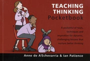 Teaching Thinking Pocketbook 9781903776865, Verzenden, Anne de A'Echevarria & Ian Patience