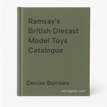 Ramsays British Diecast Model Toys Catalogue 9780955962646, Verzenden, Denise Burrows