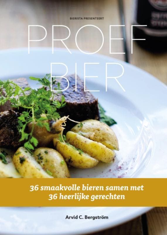 Proef bier 9789082384406 Arvid C. Bergström, Boeken, Kookboeken, Zo goed als nieuw, Verzenden