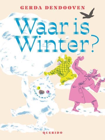 Waar is Winter? 9789045129709 Gerda Dendooven, Verzenden, Gerda Dendooven