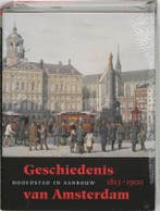 Geschiedenis van Amsterdam / 3 hoofdstad in aanbouw /, Boeken, Verzenden, Zo goed als nieuw