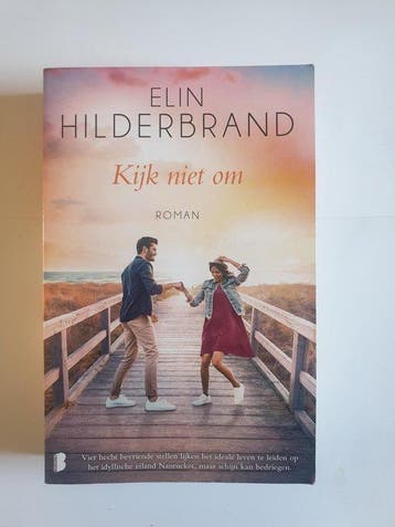 Kijk niet om - Elin Hildebrand 9789022591321 elin hildebrand, Verzenden, Elin hildebrand