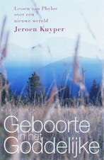 Geboorte in het Goddelijke 9789077247594 Jeroen Kuyper, Verzenden, Gelezen, Jeroen Kuyper