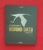 Les Automobiles Hispano-Suiza des origines à 1949, Verzenden, Paul Badre