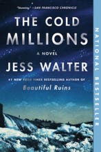 The Cold Millions 9780062868091 Jess Walter, Verzenden, Jess Walter