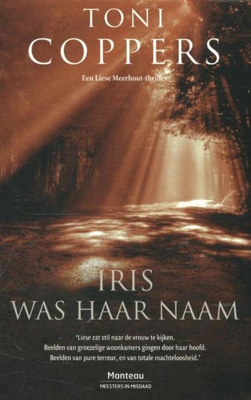 Iris was haar naam 9789903244421 Toni Coppers, Verzenden, Gelezen, Toni Coppers