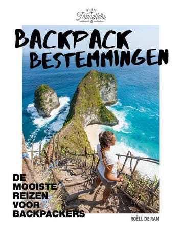 Backpack bestemmingen / We are travellers 9789021569802, Verzenden, Zo goed als nieuw, Roëll de Ram