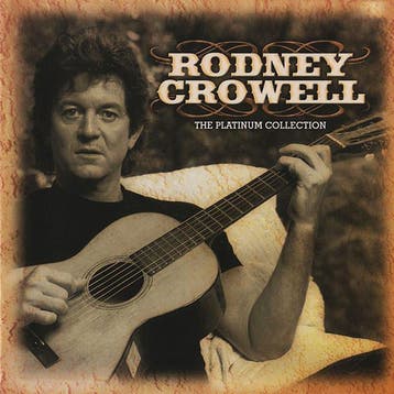 Rodney Crowell - The Platinum Collection, Verzenden