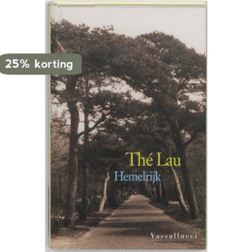 Hemelrijk 9789050005418 T. Lau, Boeken, Romans, Verzenden, Gelezen, T. Lau