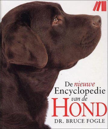 De nieuwe encyclopedie van de hond 9789075531558 B. Fogle, Boeken, Verzenden, Zo goed als nieuw, B. Fogle