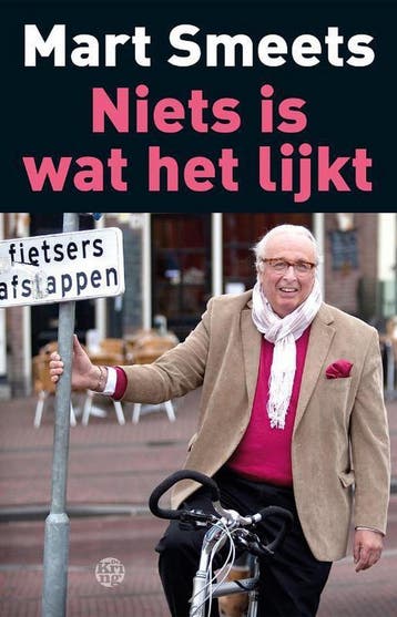 Niets is wat het lijkt 9789491567568 Mart Smeets, Verzenden, Gelezen, Mart Smeets