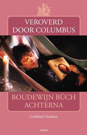 Veroverd door Columbus 9789461531520 Godfried Vranken, Verzenden, Zo goed als nieuw, Godfried Vranken