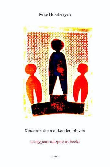 Kinderen die niet konden blijven 9789461530257, Verzenden, René Hoksbergen