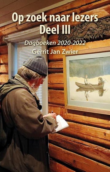 Dagboeken 2020-2022 / Op zoek naar lezers / III, Verzenden, Gerrit Jan Zwier