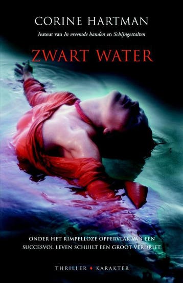 Zwart water 9789061126577 Corine Hartman, Verzenden, Zo goed als nieuw, Corine Hartman