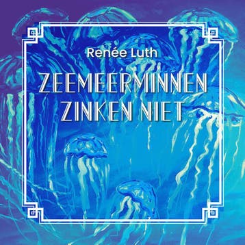 Zeemeerminnen zinken niet 9789054523925 Renée Luth, Verzenden, Renée Luth