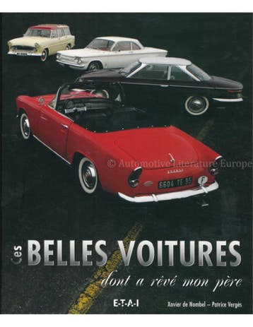 CES BELLES VOITURES, DONT A RÊVÉ MON PÈRE, Ophalen of Verzenden