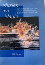 Muziek en magie 9789063253240 Michael Stewart, Verzenden, Michael Stewart