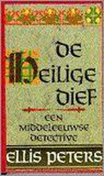 De heilige dief / Broeder Cadfael-mysteries 9789022515686, Verzenden, Gelezen, Ellis Peters
