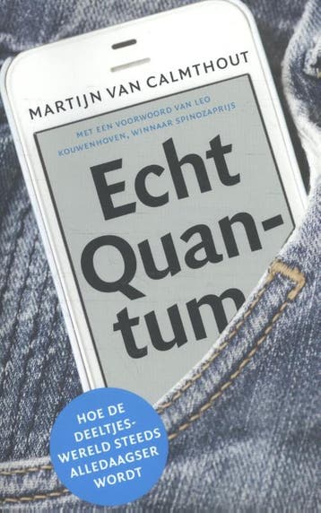Echt quantum 9789088030772 Martijn van Calmthout, Verzenden, Zo goed als nieuw, Martijn van Calmthout