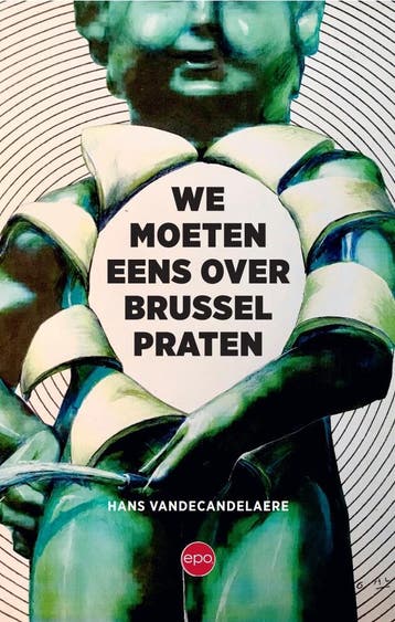 We moeten eens over Brussel praten 9789462674783, Verzenden, Zo goed als nieuw, Hans Vandecandelaere