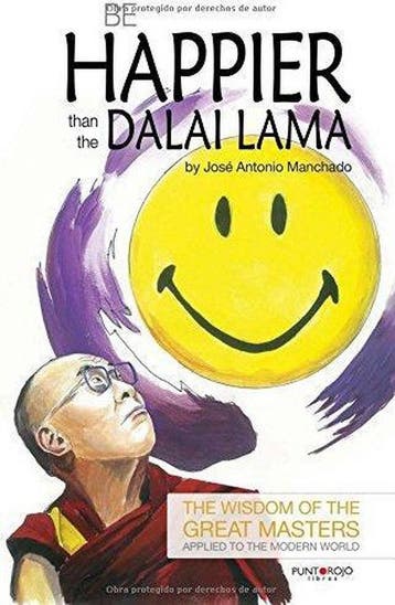Be Happier Than the Dalai Lama 9788416439492, Verzenden, Jose Antonio Hernandez Manchado