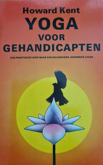 Yoga voor gehandicapten 9789062717576 Kent, Verzenden, Gelezen, Kent