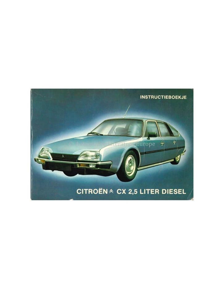 1981 CITROEN CX 2.5 LITER DIESEL INSTRUCTIEBOEKJE, Autos : Divers, Modes d'emploi & Notices d'utilisation