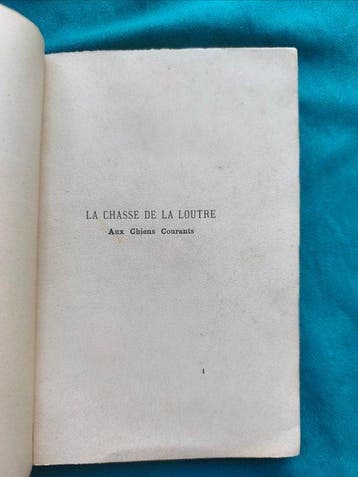 Comte de Tinguy - La Chasse de la Loutre aux Chiens courants