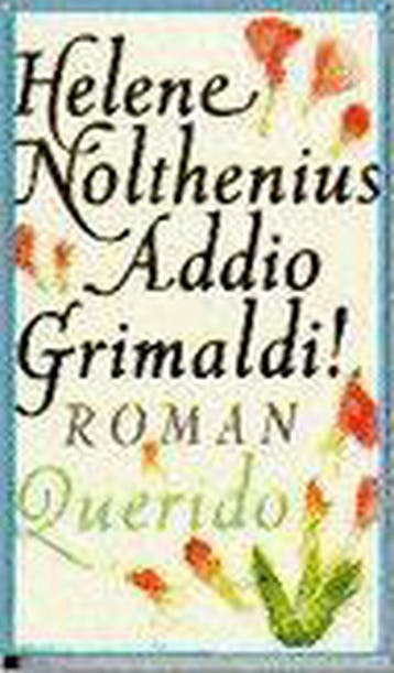 ADDIO GRIMALDI 9789021477268 H. Nolthenius, Verzenden, Gelezen, H. Nolthenius