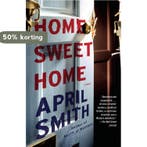 Home Sweet Home 9781101872376 April Smith, Verzenden, Gelezen, April Smith