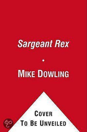 Sergeant Rex - Dowling, Verzenden, Nieuw