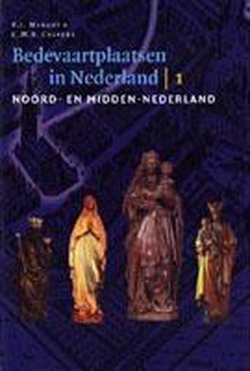 BEDEVAARTPLAATSEN IN NEDERLAND I. NOORD- EN, Verzenden, Gelezen