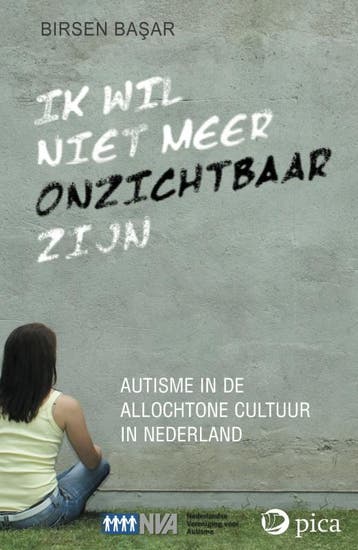 Autisme in de allochtone cultuur in Nederland 9789077671504, Verzenden, Zo goed als nieuw, Birsen Basar