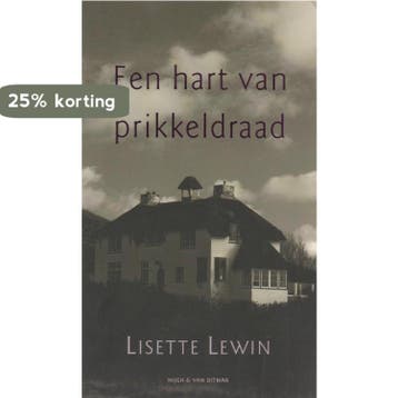 Een hart van prikkeldraad 9789038845524 Lisette Lewin, Verzenden, Gelezen, Lisette Lewin