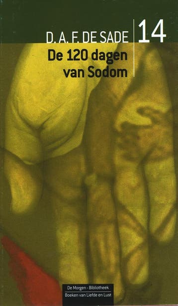 D.A.F. de Sade, De 120 dagen van Sodom - De Morgen, Verzenden, Gelezen, D.A.F. de Sade