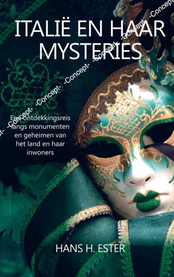 Italië en haar mysteries 9789402185232 Hans H. Ester, Verzenden, Hans H. Ester