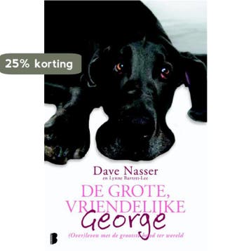 De grote, vriendelijke George 9789022561690 Dave Nasser, Verzenden, Gelezen, Dave Nasser