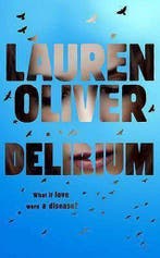 Delirium 9780340980910 Lauren Oliver, Verzenden, Lauren Oliver