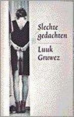 SLECHTE GEDACHTEN 9789029521611 L. Gruwez, Verzenden, L. Gruwez